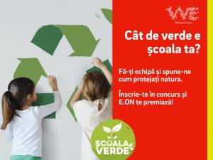 Școlile sucevene pot obține premii în valoare de 9.000 de euro, participând la concursul online „Școala Verde”