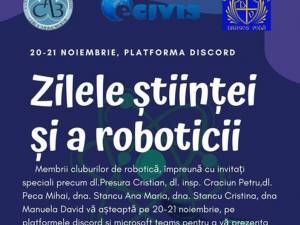 „Zilele științei și ale roboticii”, eveniment online de promovare a noilor tehnologii și a științei în rândul tinerilor
