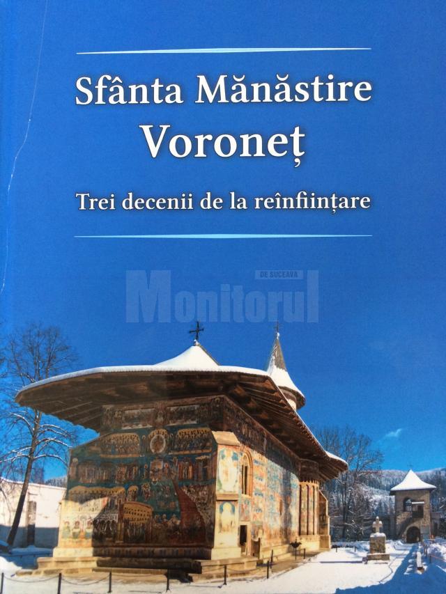 „Sfânta Mănăstire Voroneț, trei decenii de la reînființare”, volum semnat de monahia muzeograf Elena Simionovici