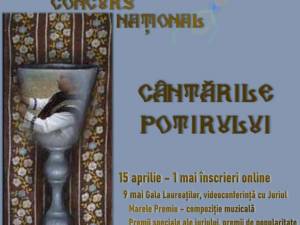 Au început înscrierile pentru Festivalul-concurs național „Cântările potirului”