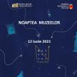 Noaptea Muzeelor 2021, pe 12 iunie şi la Fălticeni