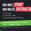Activități sportive și concursuri cu premii, în parcarea Shopping City Suceava