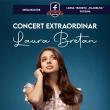 Tânăra artistă Laura Bretan va concerta pentru prima dată la Suceava