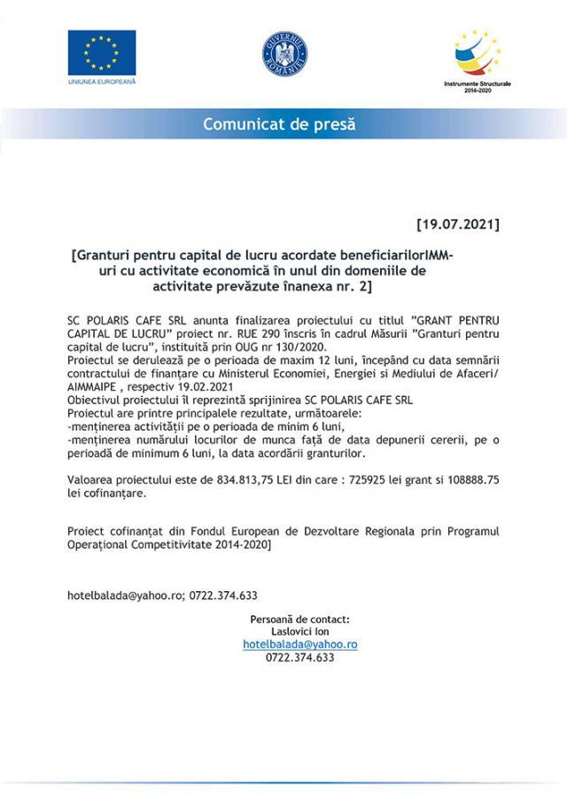 Granturi pentru capital de lucru acordate beneficiarilorIMM-uri cu activitate economică în unul din domeniile de activitate prevăzute înanexa nr. 2