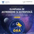 Peste 100 de elevi din 16 județe vor participa la Olimpiada de Astronomie și Astrofizică a ...