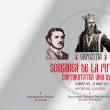 „Serbarea de la Putna – 150. Continuitatea unui ideal”