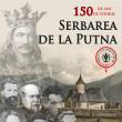 „Serbarea de la Putna - 150 de ani de istorie” - expoziție foto-documentară, la ...