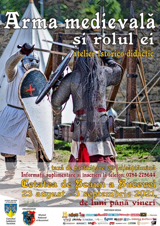 Atelier educațional “Arma medievală și rolul ei”, la Cetatea de Scaun Suceava