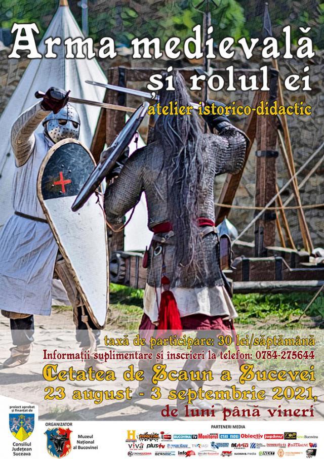 Atelier educațional „Arma medievală și rolul ei”, la Cetatea de Scaun Suceava