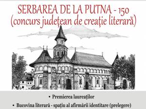 Laureații concursului de creație literară „Serbarea de la Putna - 150” vor fi premiați joi, la Biblioteca Bucovinei „I. G. Sbiera”