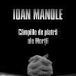 Al cincilea volum de versuri semnat de poetul Ioan Manole