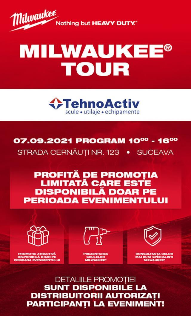 TEHNOACTIV S.R.L. Suceava organizează evenimentul MILWAUKEE TOUR 2021, ediția septembrie 2021.