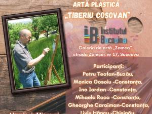 Expoziția Tabăra Internațională de Artă Plastică „Tiberiu Cosovan”
