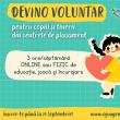 Se caută voluntari pentru 58 de copii din centrele de plasament și căsuțele de tip familial din Suceava, Gura Humorului și Solca