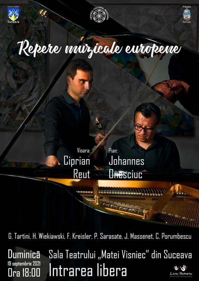 Repere muzicale europene, cu Johannes Onesciuc și Ciprian Reuț, la Sala Teatrului „Matei Vișniec”