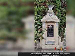 Personalități marcante înmormântate în Cimitirul „Pacea” din Suceava – Franz Ritter Des Logesre