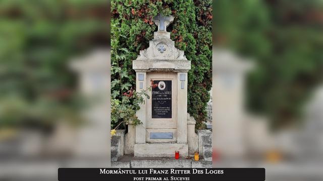 Personalități marcante înmormântate în Cimitirul „Pacea” din Suceava – Franz Ritter Des Logesre