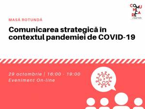 Masă rotundă online organizată de Universitatea „Alexandru Ioan Cuza” din Iași, pe tema „Comunicarea strategică în contextul pandemiei de Covid-19”