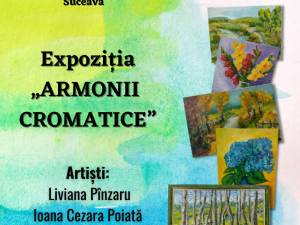 Expoziția „Armonii cromatice”, vineri, la Galeria de artă „Zamca”