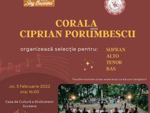 Corala „Ciprian Porumbescu” organizează selecții pentru formula de concert a ansamblului: sopran, alto, tenor, bariton/bas