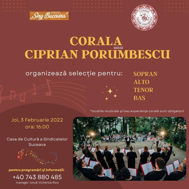 Corala „Ciprian Porumbescu” organizează selecții pentru formula de concert a ansamblului: sopran, alto, tenor, bariton/bas