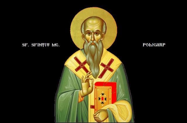 Sfântul Sfinţit Mucenic Policarp, Episcopul Smirnei; Sfânta Cuvioasă Gorgonia
