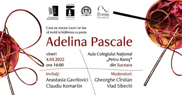 Întâlnire cu poeta Adelina Pascale, vineri, în Aula Colegiului „Petru Rareș”