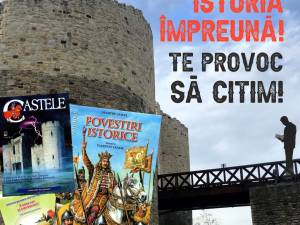 Proiectul educațional „Să descoperim istoria împreună! Te provoc să citim!”, la Cetatea de Scaun a Sucevei