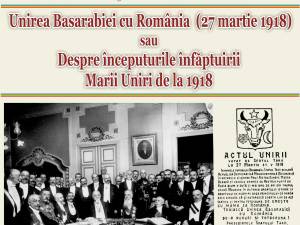 Conferința „Unirea Basarabiei cu România (27 martie 1918) sau Despre începuturile înfăptuirii Marii Uniri de la 1918”, la Biblioteca Bucovinei