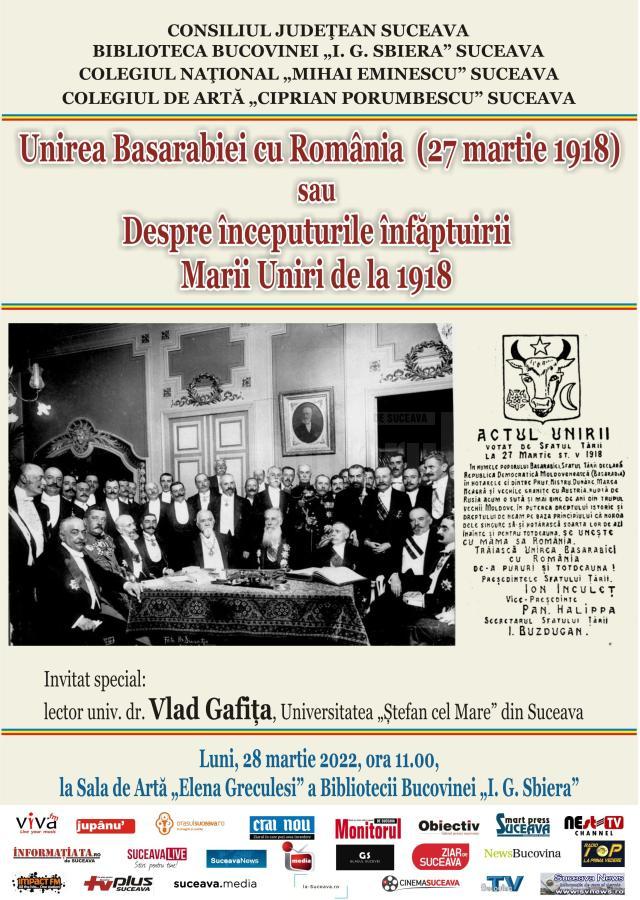 Conferința „Unirea Basarabiei cu România (27 martie 1918) sau Despre începuturile înfăptuirii Marii Uniri de la 1918”, la Biblioteca Bucovinei