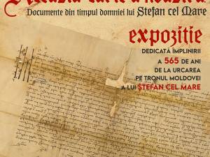 Expoziţia „Această carte a noastră. Documente din timpul domniei lui Ştefan cel Mare”, la Muzeul de Istorie