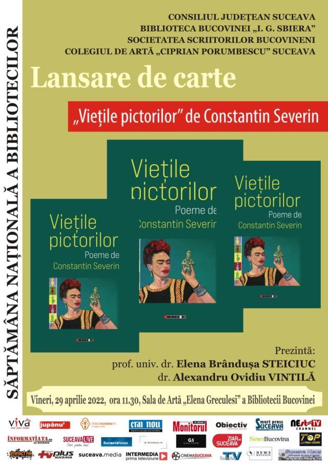 Lansarea cărții de poeme „Viețile Pictorilor” de Constantin Severin, la Biblioteca Bucovinei