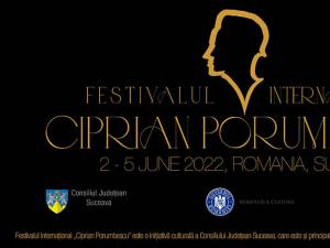 Festivalul Internaţional „Ciprian Porumbescu” va avea loc în perioada 2 - 5 iunie