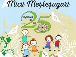 Copiii din municipiul Suceava se pot înscrie la atelierul de creație „Micii Meşteşugari”