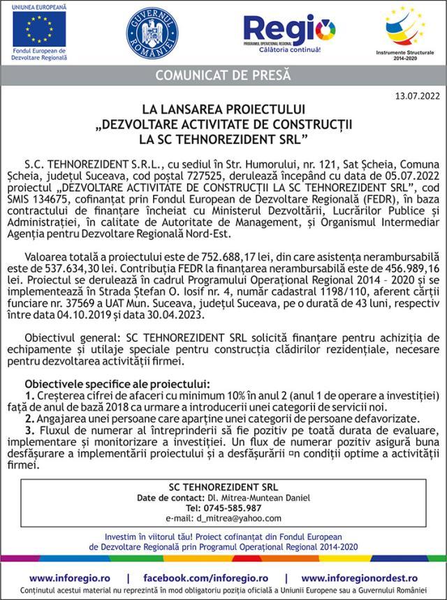 LA LANSAREA PROIECTULUI „DEZVOLTARE ACTIVITATE DE CONSTRUCŢII LA SC TEHNOREZIDENT SRL”