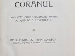 Prima ediție în limba română a Coranului va fi expusă în Sala Tronului de la Muzeul de Istorie Suceava