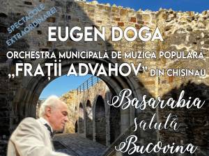 Compozitorul Eugen Doga și „Frații Advahov” vor suține un concert gratuit în Cetatea de Scaun a Sucevei
