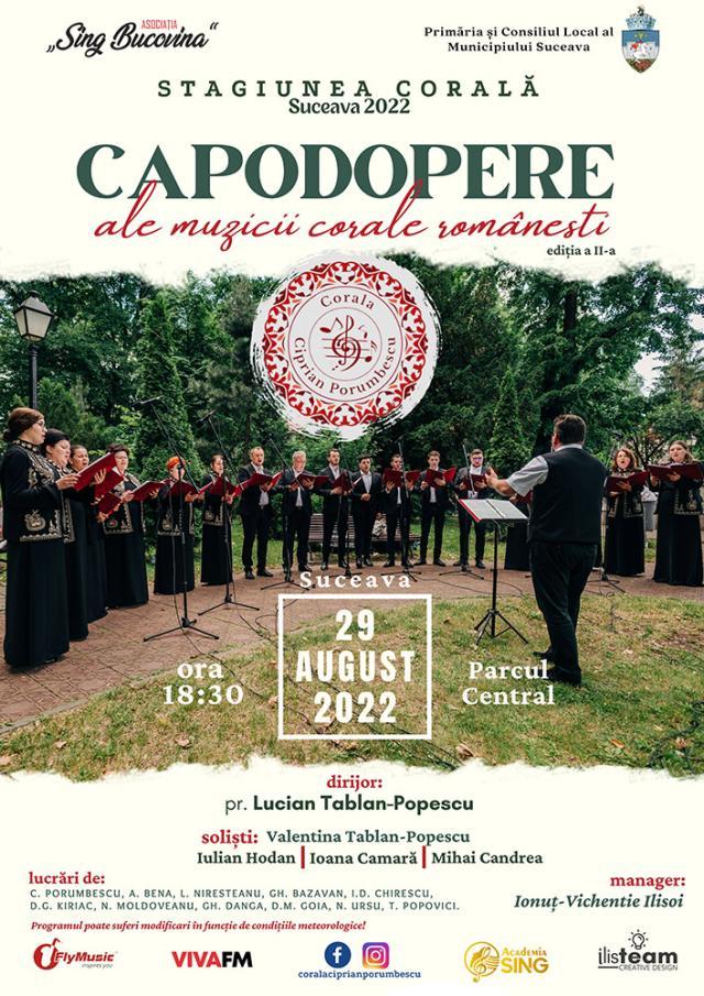Capodopere ale muzicii corale românești interpretate de Corala „Ciprian Porumbescu”, în Parcul Central din Suceava