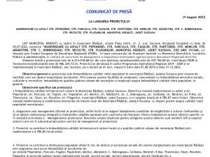 COMUNICAT DE PRESĂ LA LANSAREA PROIECTULUI MODERNIZARE CU ASFALT STR. PEPENĂRIEI, STR. PARCULUI, STR. FAGILOR, STR. PAPETĂRIEI, STR. MERILOR, STR. MĂNĂSTIRII, STR. C. DOBROGEANU, STR. RECOLTEI, STR. PLUGARILOR, MUNICIPIUL RĂDĂUȚI, JUDEȚ SUCEAVA