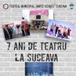 „7 ani de teatru la Suceava” - Povestea merge mai departe