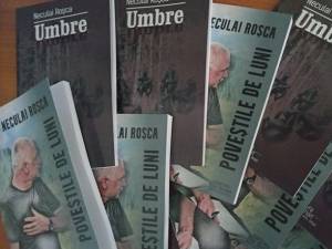 Jurnalistul Neculai Roșca vine cu două noi volume pentru cititorii săi: Umbre și Poveștile de luni. Foto Neculai Roșca