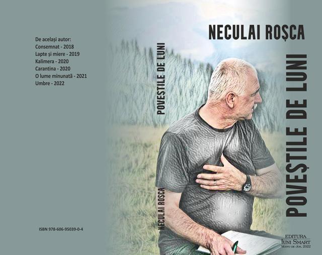 Jurnalistul Neculai Roșca vine cu două noi volume pentru cititorii săi: Umbre și Poveștile de luni