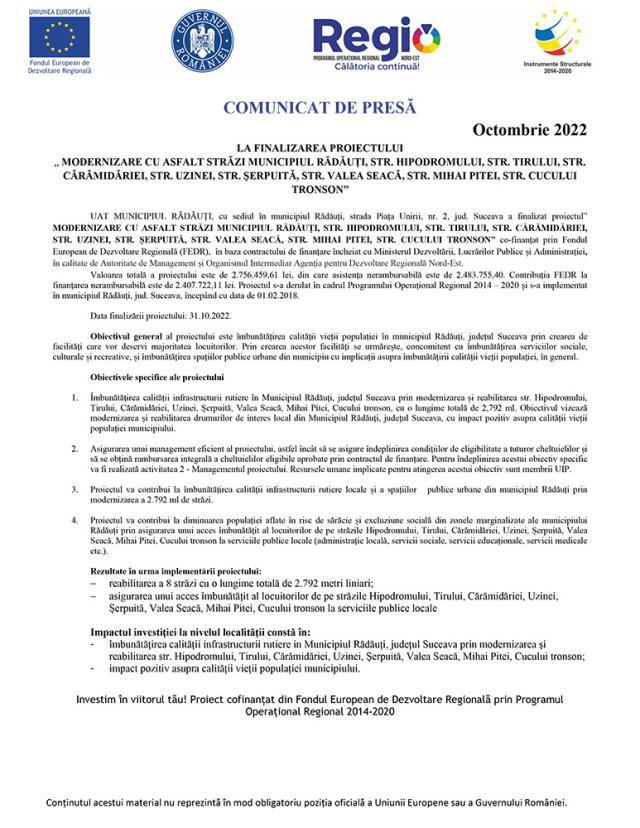 LA FINALIZAREA PROIECTULUI „ MODERNIZARE CU ASFALT STRĂZI MUNICIPIUL RĂDĂUȚI, STR. HIPODROMULUI, STR. TIRULUI, STR. CĂRĂMIDĂRIEI, STR. UZINEI, STR. ȘERPUITĂ, STR. VALEA SEACĂ, STR. MIHAI PITEI, STR. CUCULUI TRONSON”