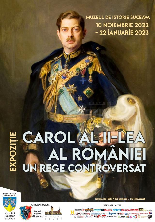 Expoziția temporară „Regele Carol al II–lea al României – un rege controversat”, la Muzeul de Istorie