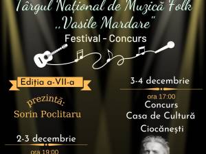 Recitaluri în cadrul Târgului Național de Muzică Folk „Vasile Mardare”, ediția a VII-a, la început de decembrie, la Gura Humorului