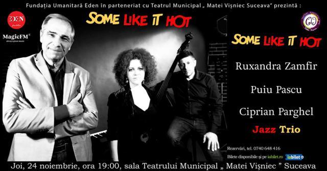 ”Some Like It Hot”, un proiect de jazz trio