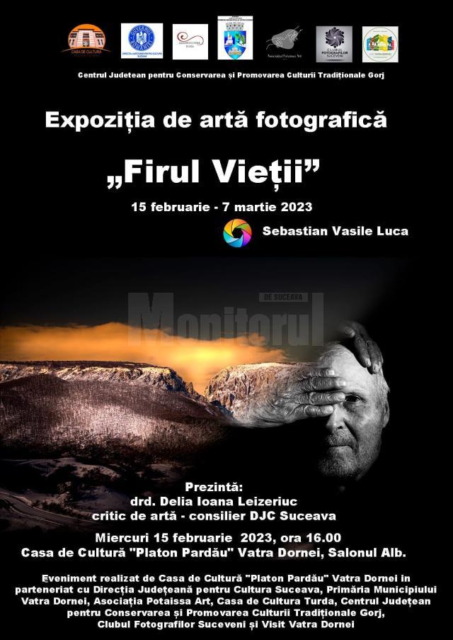Expoziția de artă fotografică „Firul Vieții”, semnată de Luca Sebastian, la Casa de Cultură din Vatra Dornei
