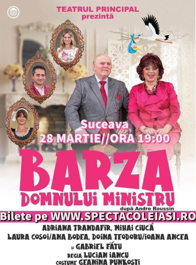 Spectacolul Barza domnului ministru, cu Adriana Trandafir, la Suceava
