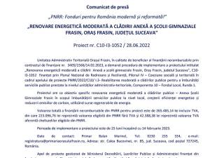 „PNRR: Fonduri pentru România modernă și reformată!”  „RENOVARE ENERGETICĂ MODERATĂ A CLĂDIRII ANEXĂ A ȘCOLII GIMNAZIALE FRASIN, ORAȘ FRASIN, JUDEȚUL SUCEAVA”  Proiect nr. C10-I3-1052 / 28.06.2022
