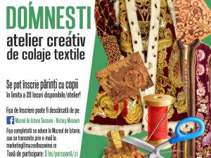 Veșminte domnești – atelier creativ de colaje textile pentru copii și părinți, la Muzeul de Istorie